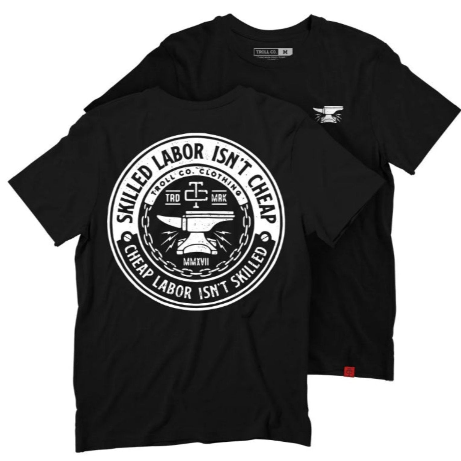 Troll Co. Men's "Skilled Labor Isn't Cheap" Graphic Short Sleeve T-Shirt - Work World - Workwear, Work Boots, Safety Gear