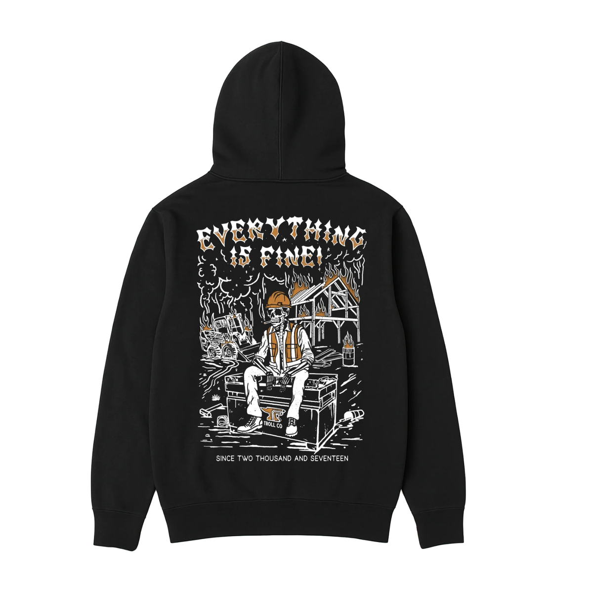 Troll Co. Men's "Everything Is Fine" Jobsite Graphic Hoodie