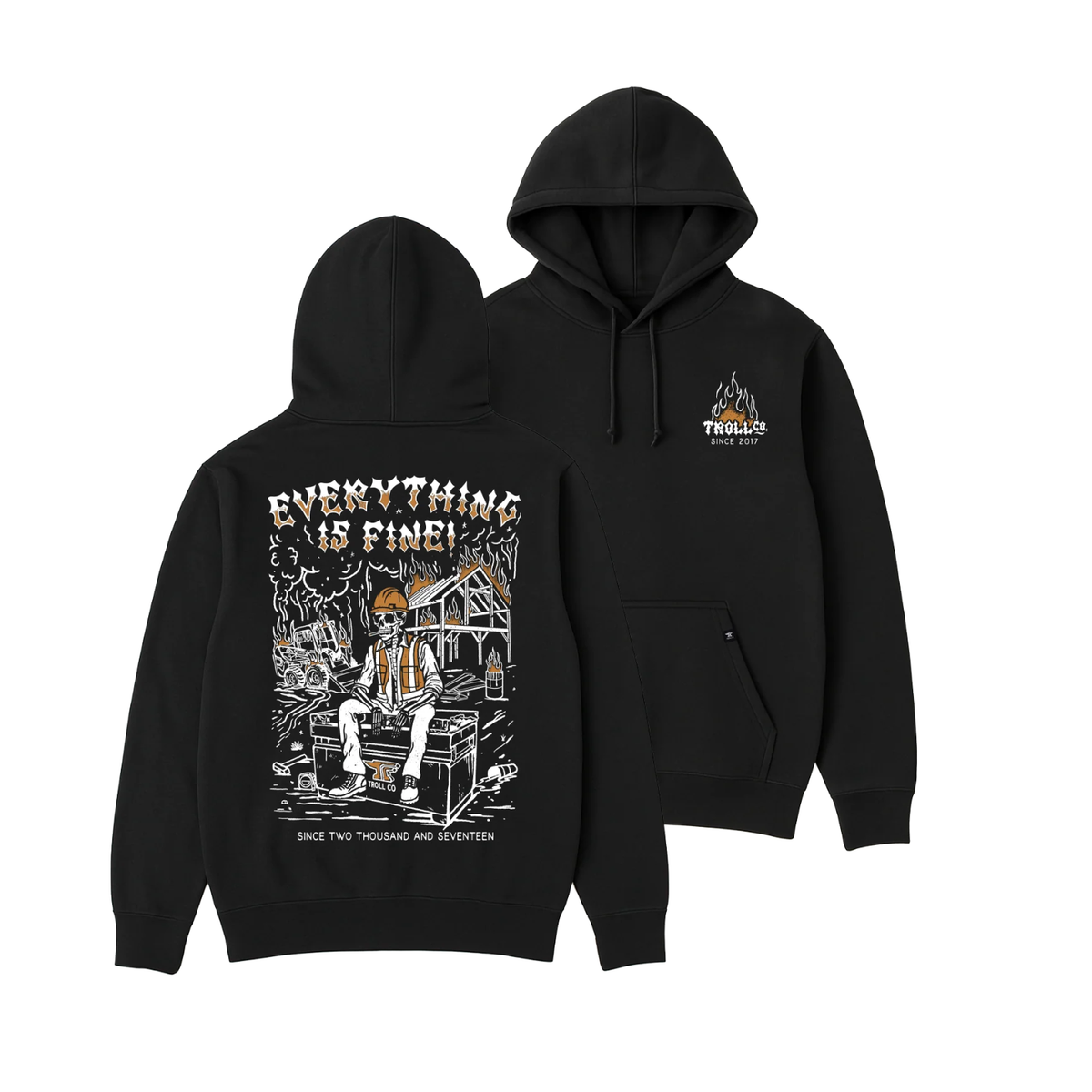 Troll Co. Men's "Everything Is Fine" Jobsite Graphic Hoodie